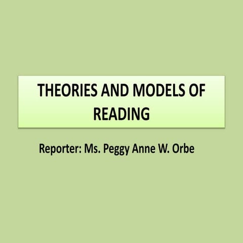 THEORIES_AND_MODELS_OF_READINGHEORIES_AND_MODELS_OF_READING.ppt.ppt