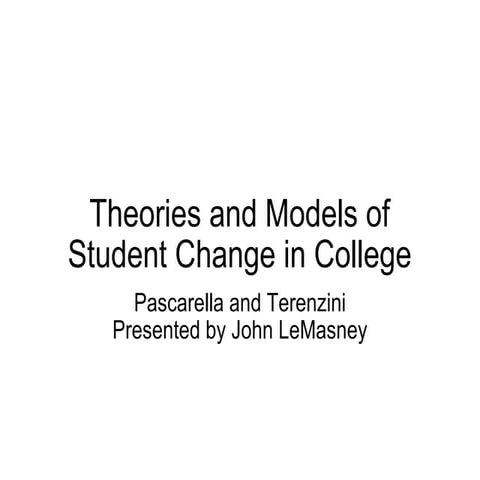 Theories And Models Of Student Change