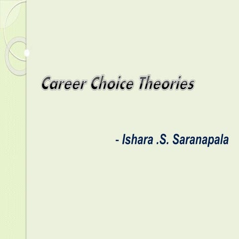 Career Choice Theories.
