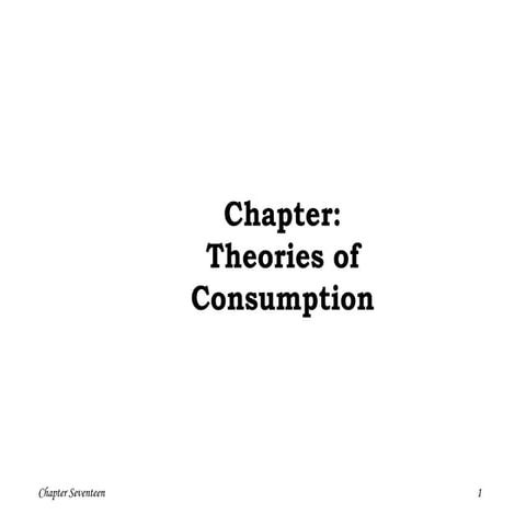 Theories of Consumption in macroecnomics.ppt