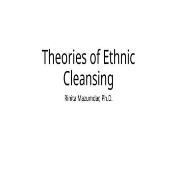 Theories of Ethnic Cleansing.pptxptxxxxx