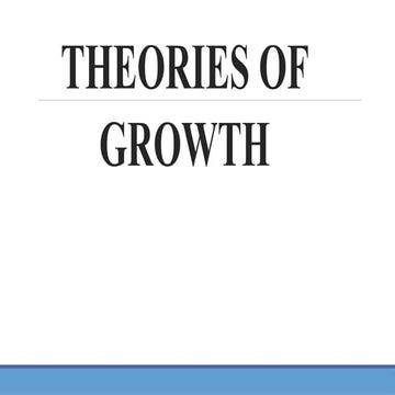 Theories of growth00000000000000000000000.pptx
