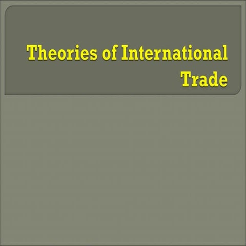 Theories of international trade