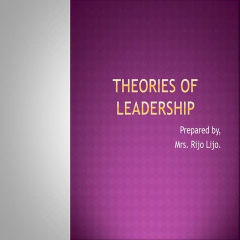 Theories of Leadership