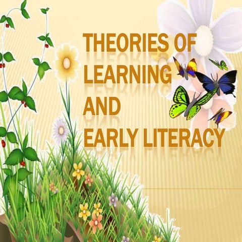 Theories of learning and early literacy