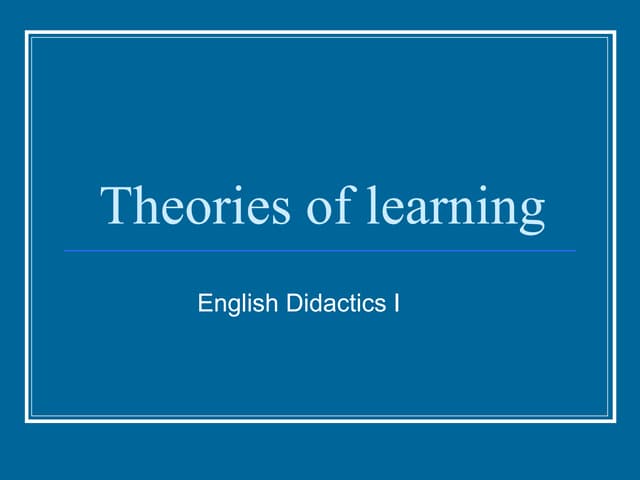Theories of learning