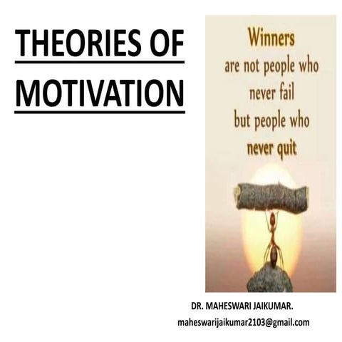 Theoriesofmotivation 161011095754