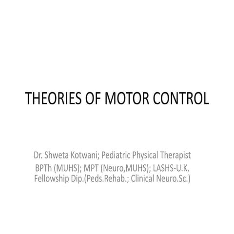 Theories of Motor Control
