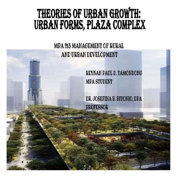 Theories of Urban Growth; Urban Forms & Plaza Complex