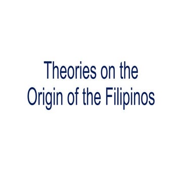 Theories on the origin of the filipinos