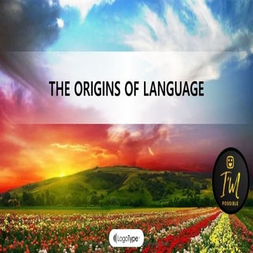 The origin of language | PPTX