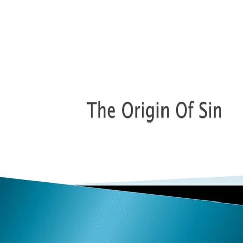 The origin of sin | PPTX