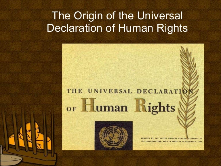 The Origin Of The Universal Declaration Of Human Rights
