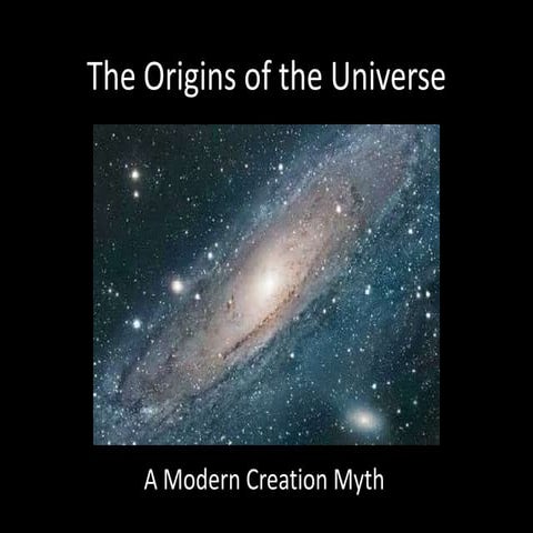 The origins of the universe