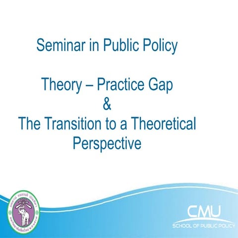 Theory practice gap: Transition from Practice to a Theoretical Perspective