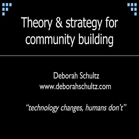 Theory & Strategy for Community Building