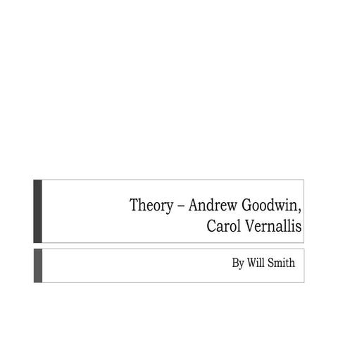 Theory – andrew goodwin, carol vernallis