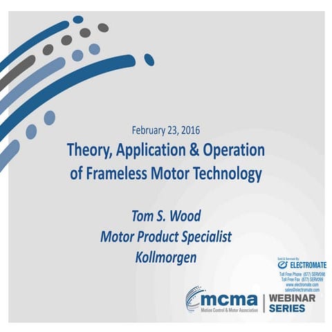 Theory, application &amp; operation of frameless motor technology webinar 02 ...