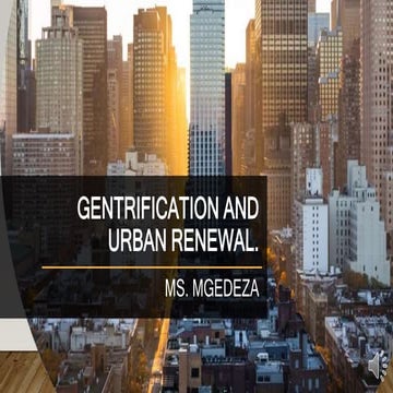 GENTRIFICATION AND URBAN RENEWAL