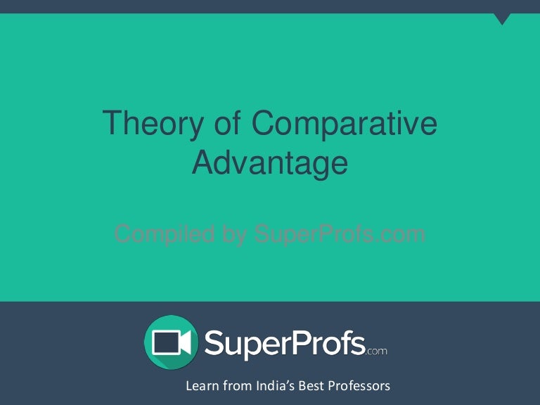 Theory Of Comparative Advantage