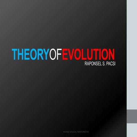 THEORY OF EVOLUTION