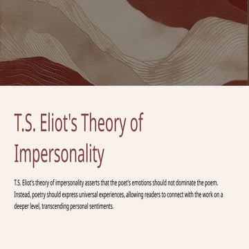 Theory of Impersonality by T.S  Eliot slides