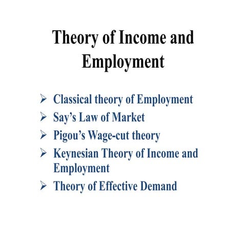 Theory of income and employment chap 1