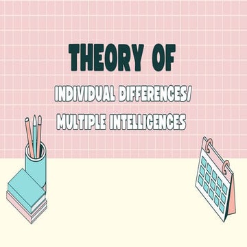 THEORY OF INDIVIDUAL DIFFERENCES MULTIPLE INTELLIGENCES _20240911_202642_0000...