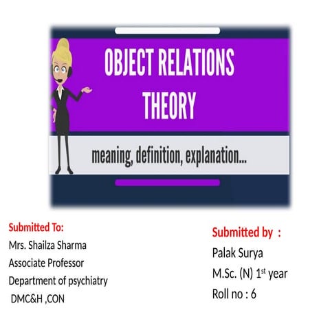 theory of object relations is a very important theory in psychology which dis...