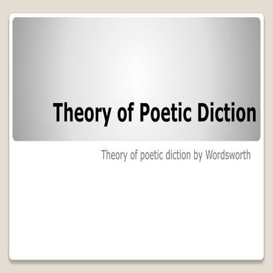 Theory of Poetic Diction by Wordsworth.pptx