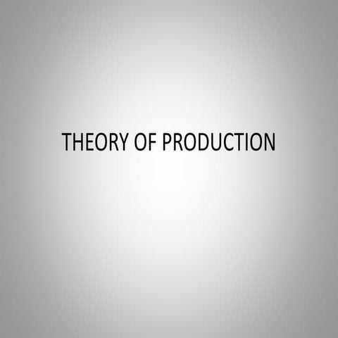 Theory of production