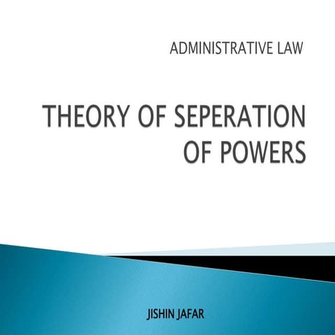 Theory of Seperation of Powers