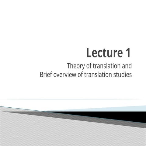 Theory of translation and Brief overview of translation studies.pptx