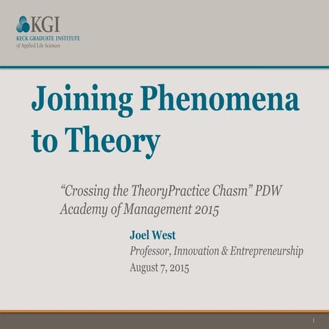 Joining Phenomenon to Theory