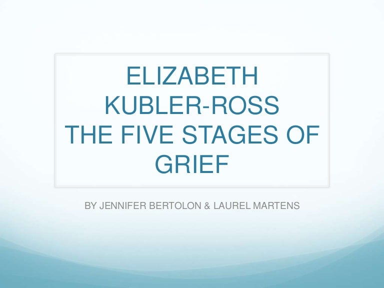 5 Stages Of Grief Kubler Ross Pdf