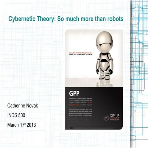 Cybernetics - So much more than robots
