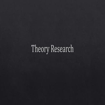 Theory research