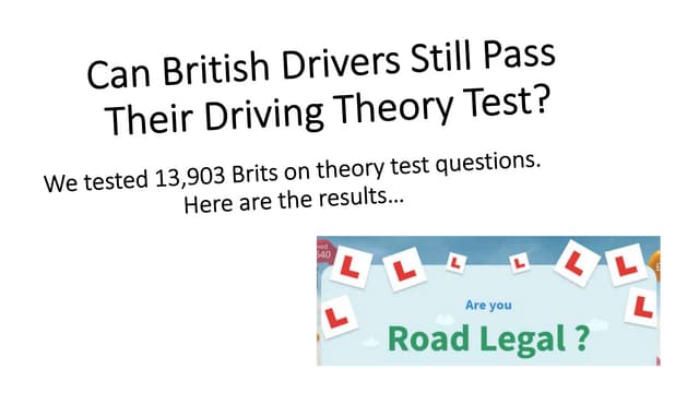 Can British Drivers Still Pass Thei...