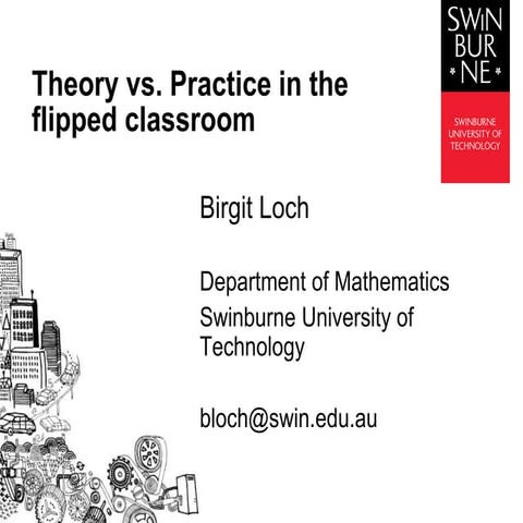 Theory/literature vs practice - the flipped classroom