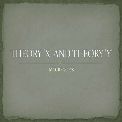 Theory 'x' and theory 'y'