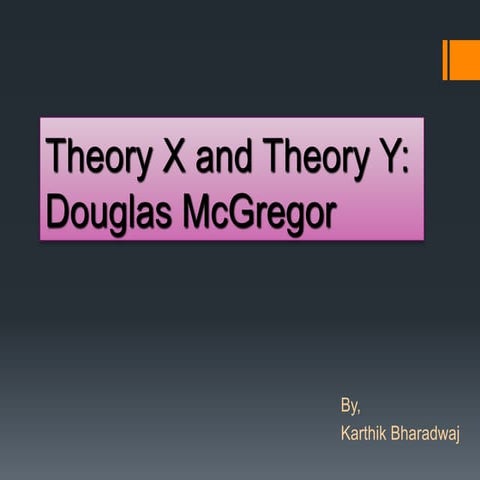Theory x &  y