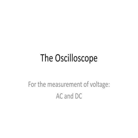 The Oscilloscope