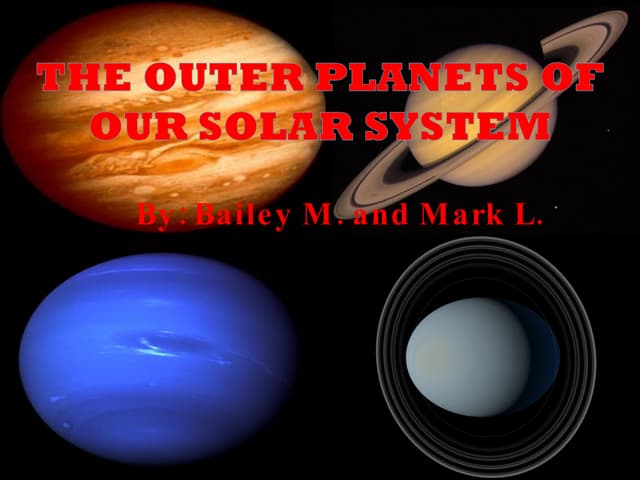 The Outer Planets Of Our Solar System