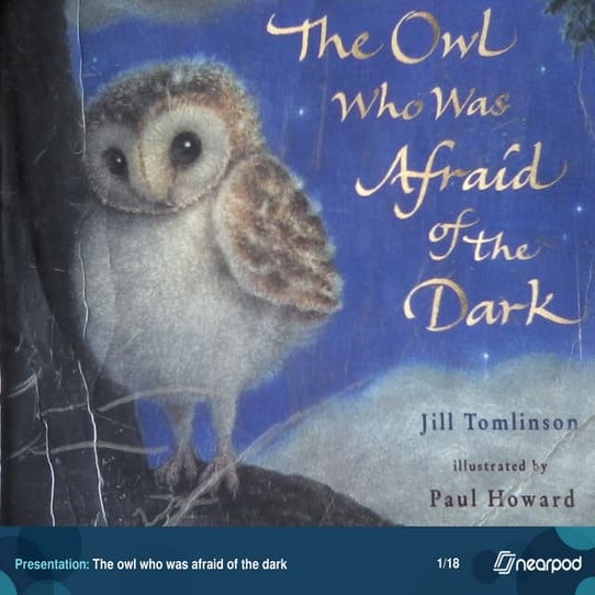 The owl who was afraid of the dark (2) 