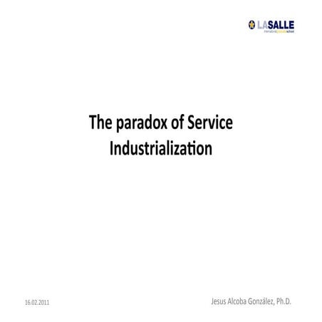 The paradox of service industrialization