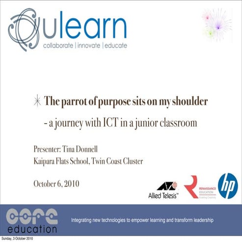 The parrot of purpose sits on my shoulder - A journey with ICT in a junior cl...