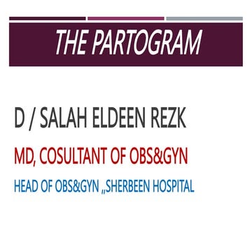 THE PARTOGRAM   (  D SALAH REZK).pptx