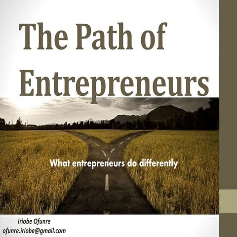 The path of entrepreneurs