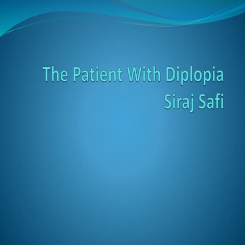 The patient with diplopia  