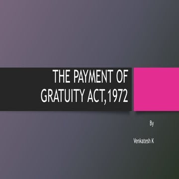 The Payment of Gratuity act,1972